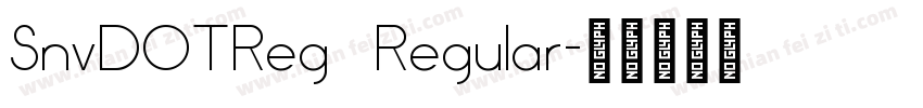 SnvDOTReg Regular字体转换